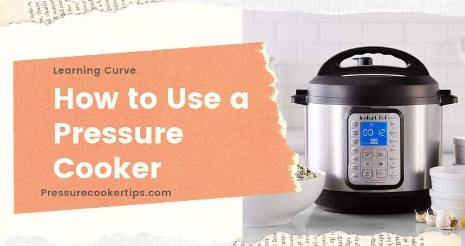 How to Use a Pressure Cooker
-pressurecookertips.com