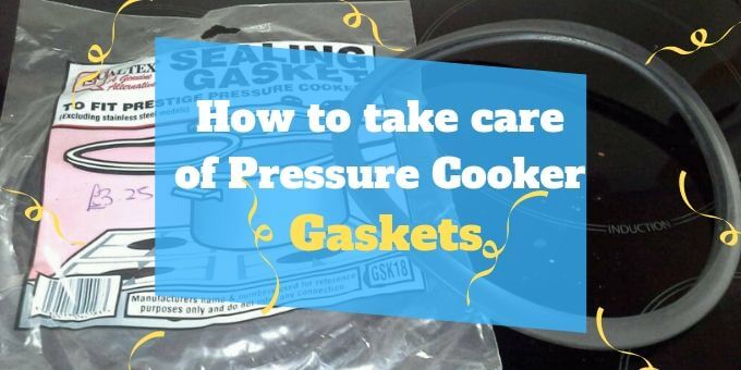 Pressure Cooker Gasket and How To Take Care of It