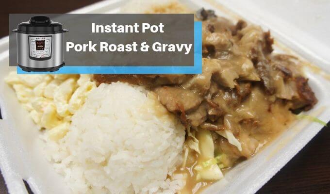 Instant-Pot-Pork-Roast-Gravy-pressurecookertips.com